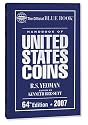 The Official Blue Book Handbook of United States Coins 2007 (Handbook of United States Coins) (Handbook of United States Coins (Cloth))