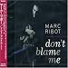 Don't Blame Me