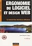 Ergonomie du logiciel et design web : Le manuel des interfaces utilisateur