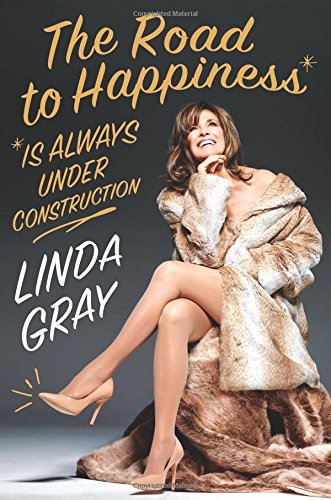 The Road to Happiness Is Always Under Construction