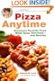 Pizza Anytime: A Healthy Exchanges Cookbook (Healthy Exchanges Cookbooks)