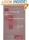 Gabor Analysis and Algorithms: Theory and Applications (Applied and Numerical Harmonic Analysis)
