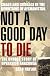 Not A Good Day To Die