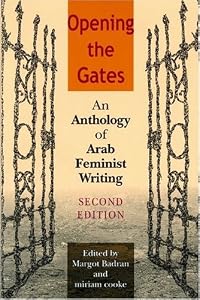 Image of Opening the Gates, Second Edition: An Anthology of Arab Feminist Writing