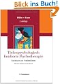Tiefenpsychologisch fundierte Psychotherapie: Basisbuch und Praxisleitfaden