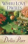 Where Love Dwells (Candlewood Trilogy...