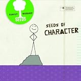 Seeds of Character (Vol. 6)