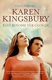 Produkt-Bild: JUST BEYOND THE CLOUDS BY Kingsbury, Karen[Mass market paperback]Grand Central Publishing(Publisher)