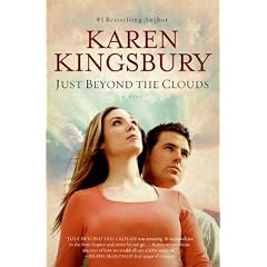 (Just Beyond the Clouds) By Kingsbury, Karen (Author) Mass market paperback on 01-Sep-2008