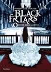 Black Friars 3. L'ordine della penna...