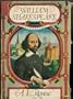 William Shakespeare: A Biography