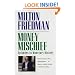 Money Mischief: Episodes in Monetary History