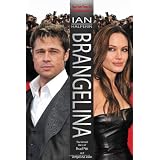 Brangelina: The Untold Story of Brad Pitt and Angelina Jolie