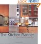 The Kitchen Planner: Hundreds of Great Ideas for Your New Kitchen