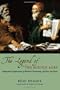 The Legend of the Middle Ages: Philosophical Explorations of Medieval Christianity, Judaism, and Islam