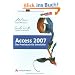 Access 2007 - Das Praxisbuch f�r Entwickler - Mit kompletter Beispielanwendung zum Download (Programmer's Choice)