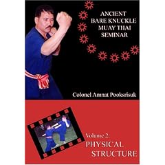 Ancient Bare Knuckle Muay Thai Seminar Vol 2