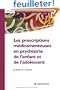 Les prescriptions m�dicamenteuses en psychiatrie de l'enfant et de l'adolescent