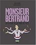 Monsieur Bertrand ou la vraie vie du maire de Paris