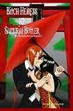 Bitch Heiress X2 Samurai Butler (Bitch Heiress X Samurai Butler)