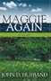 Maggie Again