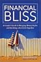 Financial Bliss: A Couple's Guide to Merging Money Styles and Building a Rich Life Together