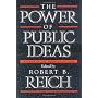 Power of Public Ideas by Robert B. Reich