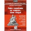 Faire construire sa maison... sans risque