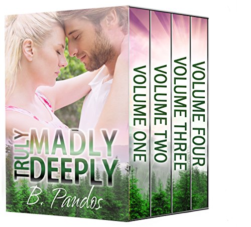 Truly Madly Deeply: Volumes 1-4, by Brenda Pandos