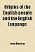 Origins of the English people and the English language