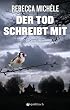 Der Tod schreibt mit: Ein Cornwall Krimi mit Mabel Clarence