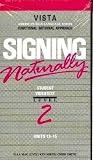 Signing Naturally, Level 2: Units 13-15
