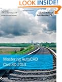 Mastering AutoCAD Civil 3D 2013