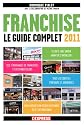 Le guide complet de la franchise