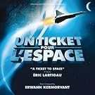 Un Ticket pour l Espace