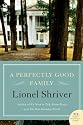 A Perfectly Good Family: A Novel (P.S.)