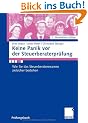 Keine Panik vor der Steuerberaterpr�fung: Wie Sie das Steuerberaterexamen zielsicher bestehen