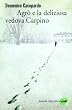 Agr� e la deliziosa vedova Carpino (Farfalle)