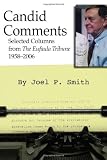 Candid Comments: Selected Columns from the Eufaula Tribune, 1958-2006