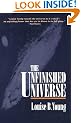 The Unfinished Universe