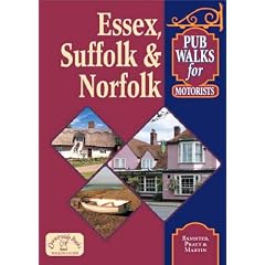 Pub Walks for Motorists: Essex, Suffolk and Norfolk