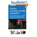 D�clin : la France est-elle menac�e ?
