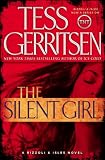 The Silent Girl: A Rizzoli & Isles Novel The Silent Girl: A Rizzoli & Isles Novel