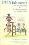 PUNishment: The art of punning or how to lose friends and agonize people