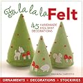 Fa la la la Felt