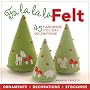 Fa la la la Felt