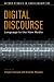 Digital Discourse: Language in the New Media (Oxford Studies in Sociolinguistics)