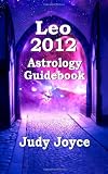 Leo 2012 Astrology Guidebook
