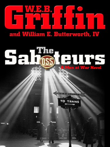 The Saboteurs (Men at War Book 5)