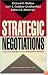 Strategic Negotiations: A Theory of Change in Labor-Management Relations